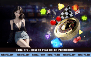 HAHA 777 - HOW TO PLAY COLOR PREDICTION