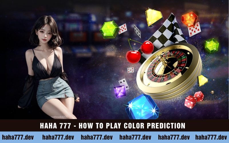 HAHA 777 - HOW TO PLAY COLOR PREDICTION