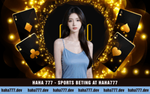 HAHA 777 - SPORTS BETING AT HAHA777