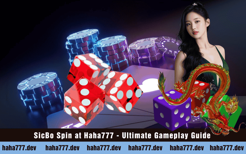 Sicbo Spin at Haha777